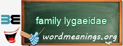 WordMeaning blackboard for family lygaeidae